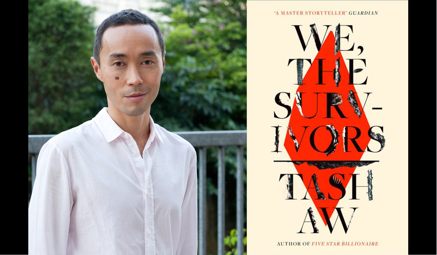 Tash Aw's headshot alongside the cover of his book We, the Survivors